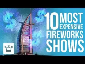 Video: Top 10 Most Expensive Fireworks Shows In The World